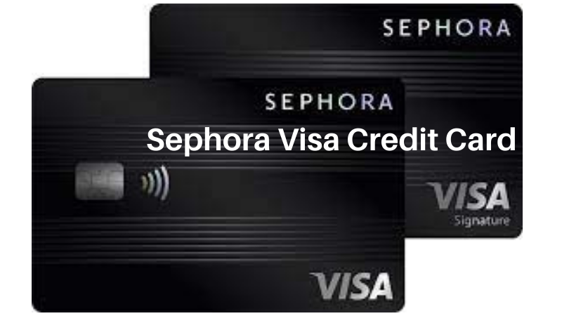 Sephora Visa Credit Card