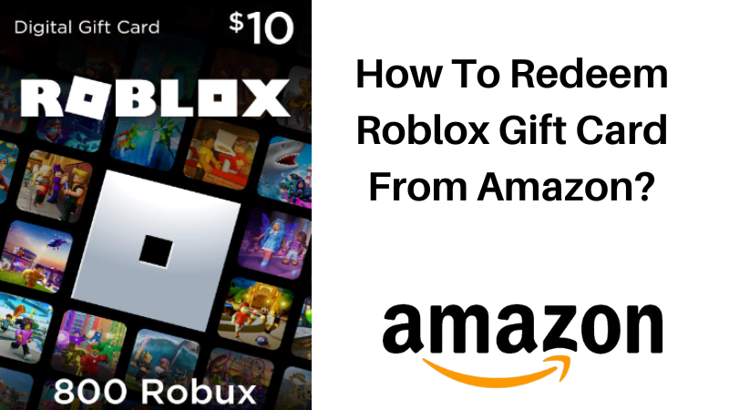 How To Redeem Roblox Gift Card From Amazon